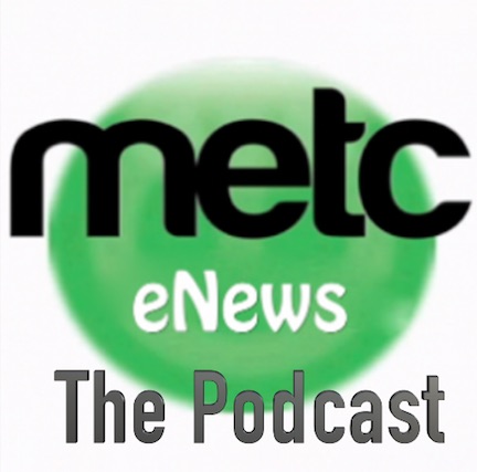 METC eNews Podcast: Episode 2