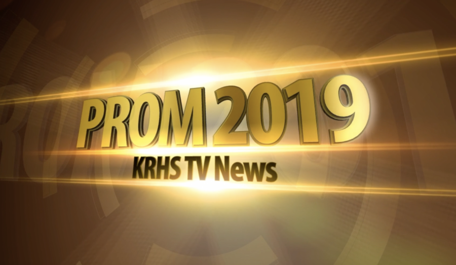 KRHS+TV+News+Prom+2019